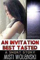 Cover of An Invitation Best Tasted by Misti Wolanski