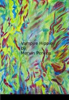Cover of Vampire Hippie by Marvin Perkins