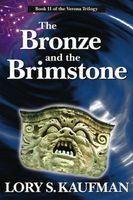 Cover of The Bronze and the Brimstone by Lory Kaufman