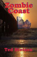 Cover of Zombie Coast by Ted Stetson