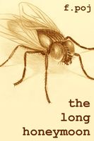 Cover of The Long Honeymoon by F. Poj