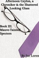 Cover of Mauve-Tainted Specters by Jae Loren
