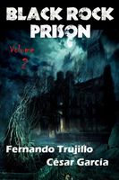 Black Rock Prison. Volume 2