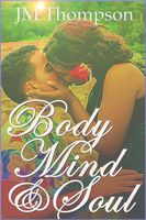 Body, Mind and Soul