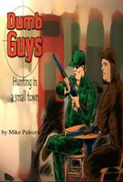 "Dumb Guys"