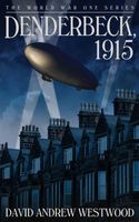 Cover of Denderbeck, 1915 by David Andrew Westwood