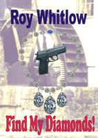 Cover of Find My Diamonds! by Roy Whitlow