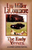 Cover of The Early Years by Lyn Miller LaCoursiere