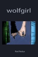 Cover of Wolfgirl by Rod Redux