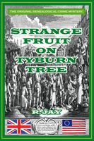 Cover of Strange Fruit On Tyburn Tree by R. Jay