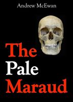 Cover of The Pale Maraud by Andrew McEwan