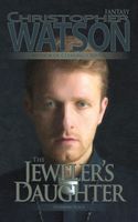 Cover of The Jeweler's Daughter by Christopher Watson