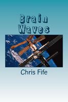 Cover of Brain Waves by Chris Fife