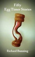 Cover of Fifty Egg Timer Stories by Richard Bunning