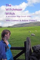 Cover of The Witchmoor Witch by Mike Crowson