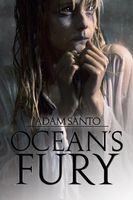 Cover of Ocean's Fury by Adam Santo