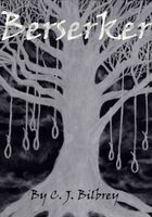 Cover of Berserker by C.J. Bilbrey