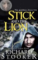 Cover of Stick and the Lion by Richard Stooker