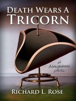 Cover of Death Wears a Tricorn by Richard Rose