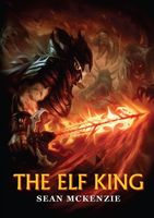 Cover of The Elf King by Sean McKenzie