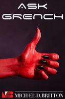 Cover of Ask Grench by Michael D. Britton