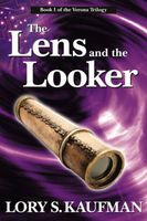 Cover of The Lens and the Looker by Lory Kaufman