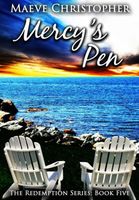 Cover of Mercy's Pen by Maeve Christopher