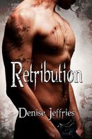 Cover of Retribution by Denise Jeffries