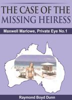 Cover of The Case of the Missing Heiress by Raymond Boyd Dunn
