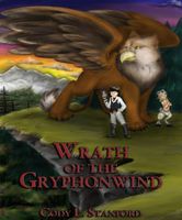 Cover of Wrath of the Gryphonwind by Cody L. Stanford