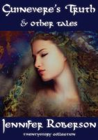 Guinevere's Truth and other tales