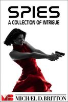 Cover of Spies by Michael D. Britton