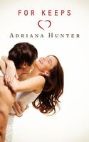 Cover of For Keeps by Adriana Hunter