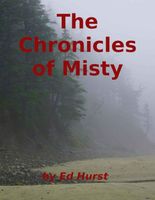 Cover of The Chronicles of Misty by Ed Hurst