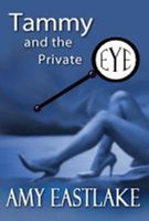 Cover of Tammy and the Private Eye by Amy Eastlake