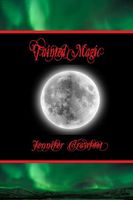 Cover of Tainted Magic by Jennifer Crowfoot