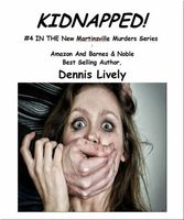 Cover of KIDNAPPED! by Dennis Lively