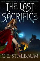 Cover of The Last Sacrifice by C.E. Stalbaum