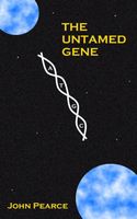 Cover of The Untamed Gene by John Pearce