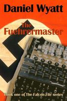 Cover of The Fuerhermaster by Daniel Wyatt