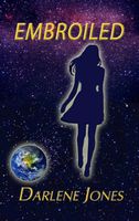 Cover of Embroiled by Darlene Jones