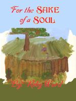 Cover of For the Sake of a Soul by Roby Ward