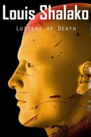 Cover of Lottery of Death by Louis Shalako / Louis Bertrand Shalako