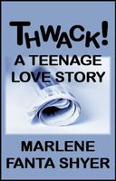 Thwack - A Teenage Love Story