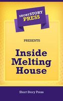 Inside Melting House