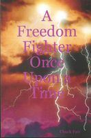 A Freedom Fighter Once Upon a Time