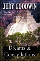 Cover of Dreams and Constellations by Judy Goodwin