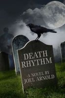 Cover of Death Rhythm by Joel Arnold