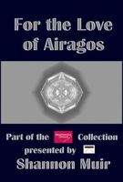 For the Love of Airagos