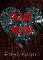 Cover of Glass Heart by Melody Hewson